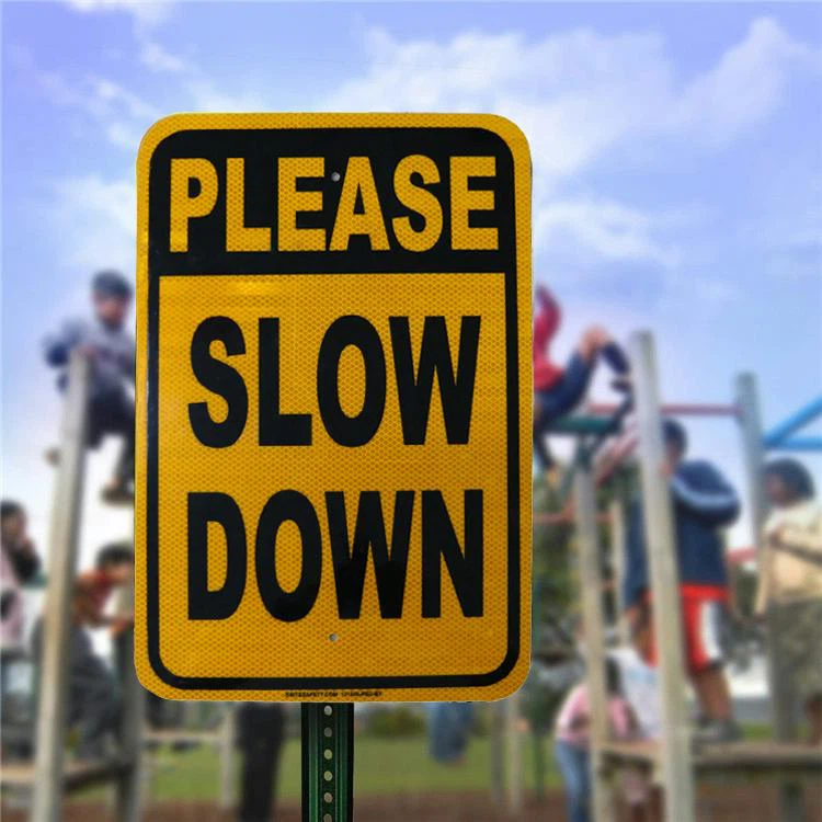 Reflective please slow down sign 2 Reflective please slow down sign 2